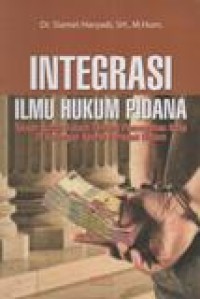 Integrasi Ilmu Hukum Pidana