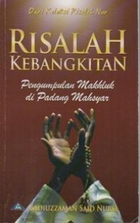 Risalah Kebangkitan:Pengumpulan makhluk di padang mahsyar