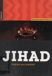 Jihad: Makna dan Hikmah