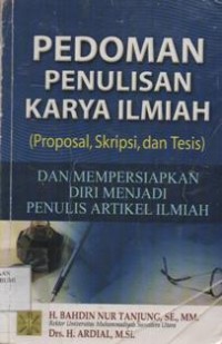 Pedoman Penulisan karya Ilmiah (Proposal, skripsi, dan tesis)