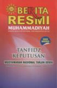 Berita Resmi Muhammadiyah: Tanfidz Keputusan Musyawarah Nasional Tarjih XXVIII