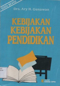 Kebijakan - Kebijakan Pendidikan