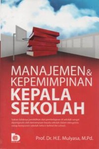 Manajemen Dan Kepemimpinan Kepala Sekolah