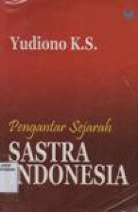 Pengantar Sejarah sastra Indonesia