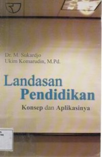 Landasan Pendidikan Konsep dan Aplikasinya