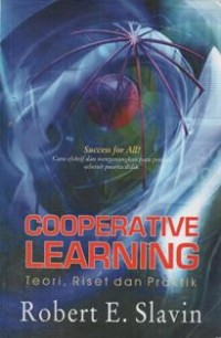 Cooperative Learning: Teori, riset dan praktik