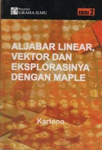 Aljabar Linier, Vektor dan Eksplorasinya dengan Maple