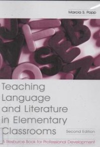 Teaching Language and Literature In Elementary Classrooms