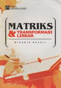 Matriks dan Transformasi Linear