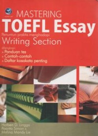 Mastering Toefl Essay Penuntun Praktis Menghadapi Writing Section