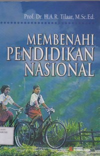 Membenahi Pendidikan Nasional