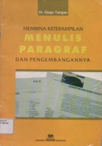 Membina Keterampilan Menulis Paragraf Dan Pengembangannya