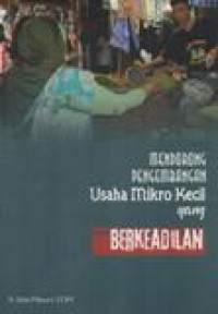 Mendorong Pengembangan Usaha Mikro Kecil yang Berkeadilan