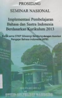 Implemantasi Pembelajaran Bahasa dan Sastra Indonesia Berdasarkan Kurikulum 2013