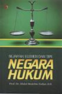 Sejarah, Elemen dan Tipe Negara Hukum