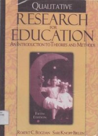 qualitative Research For Education An Introduction To theory And Methods