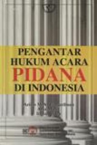 Pengantar Hukum Acara Pidana di Indonesia