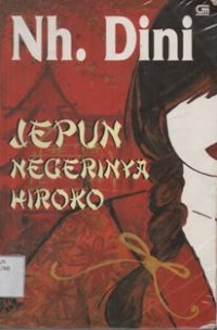 Jepun Negerinya Hiroko ; cerita kenangan