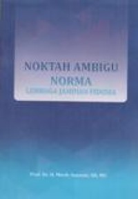 Noktah Ambigu Norma Lembaga Jaminan Fidusia