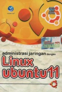 Administrasi Jaringan dengan Linux Ubuntu 11