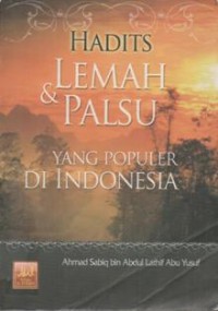 Hadits Lemah dan Palsu yang populer di Indonesia