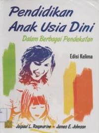 Pendidikan Anak Usia Dini Dalam Berbagai Pendekatan