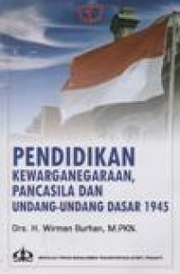 Pendidikan Kewarganegaraan, Pancasila dan Undang-Undang Dasar 1945