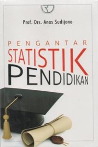 Pengantar Statistik Pendidikan