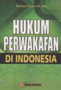 Hukum Perwakafan di Indonesia