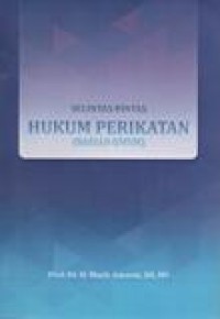 Selintas Pintas Hukum Perikatan (Bagian Umum)