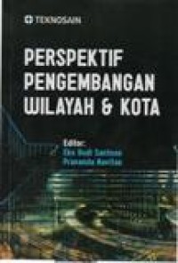 Perspektif Pengembangan Wilayah dan Kota