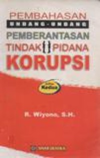 Pembahasan Undang-Undang Pemberantasan Tindak Pidana Korupsi