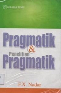 Pragmatik & Penelitian Pragmatik