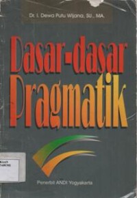 Dasar-dasar Pragmatik