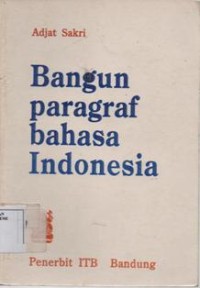 Bangun Paragraf bahasa Indonesia