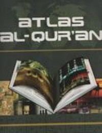 Atlas Al-Qur'an ( Amakin-Aqwam-A'lam)