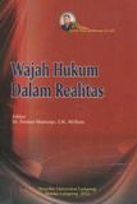 Wajah Hukum Dalam Realitas