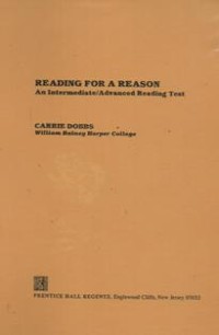 Reading For a Reason: an Intermediate/advanced Reading Test.