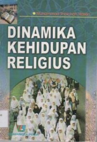 Dinamika Kehidupan Religius