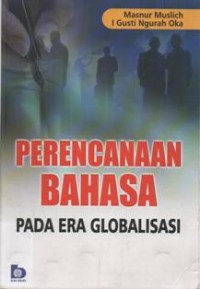 Perencanaan Bahasa Pada Era Globalisasi