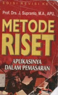 Metode Riset; Aplikasinya Dalam Pemasaran