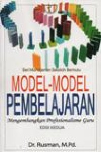 Model-Model Pembelajaran: Mengembangkan Profesionalisme Guru