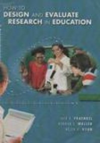 How to Design and Evaluate Research in Education