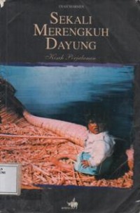 Sekali Merengkuh Dayung