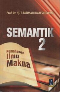 Semantik 2 ;Pemahaman Ilmu Makna