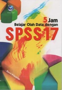 5 Jam Belajar Olah Data Dengan SPSS17