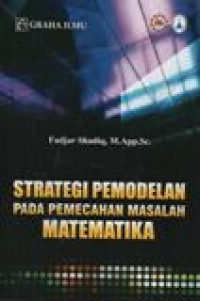 Strategi Pemodelan Pada Pemecahan Masalah Matematika