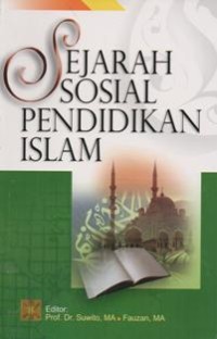 Sejarah Sosial Pendidikan Islam