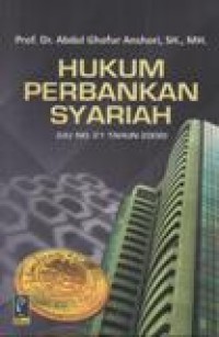 Hukum Perbankan Syariah; UU No.21 Tahun 2008