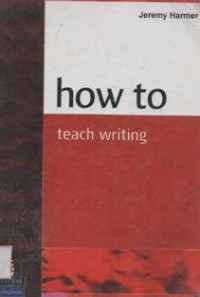 How to teach Writing